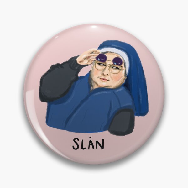 Item preview, Sister Michael side eye - Derry Girls | pink background slan abhaile text designed and sold by alfrescotree.