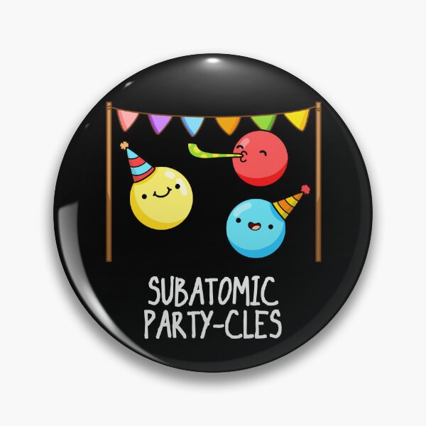 Item preview, Sub Atomic Party-cles Funny Science Puns (Dark BG) designed and sold by punnybone.