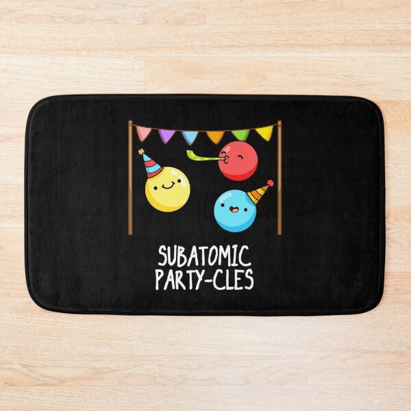 Item preview, Sub Atomic Party-cles Funny Science Puns (Dark BG) designed and sold by punnybone.