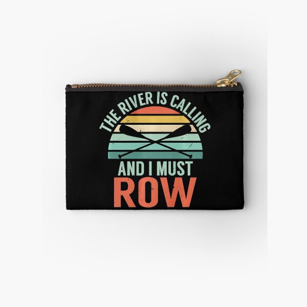 Item preview, The River Is Calling And I Must Row Funny River Rafting designed and sold by Earthshaker-art.