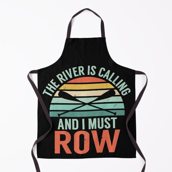 Item preview, The River Is Calling And I Must Row Funny River Rafting designed and sold by Earthshaker-art.