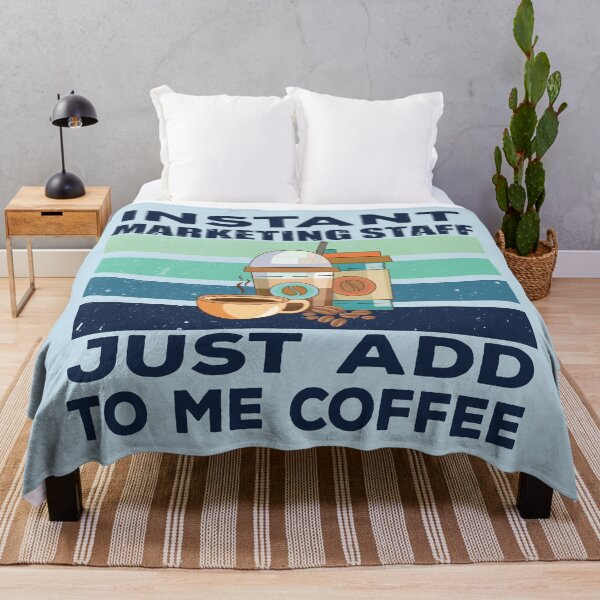 Item preview, Instant marketing staff just add to me coffee, dark text, funny marketing staff joke, quote, funny job title profession, coffee and job title designed and sold by SGS-.