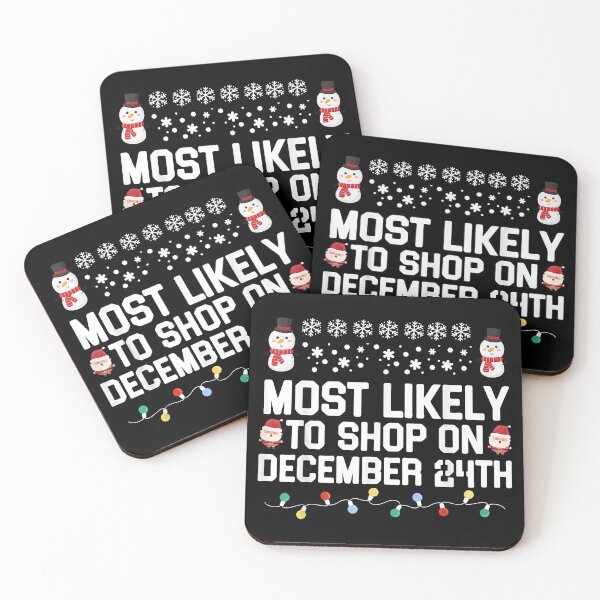Item preview, Most Likely To Shop On December 24th Funny Family Christmas designed and sold by IsraelCastro.