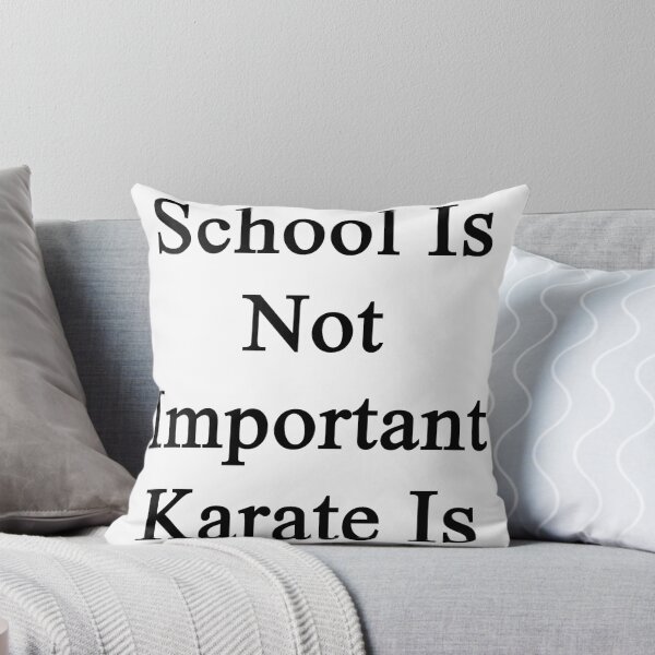 Item preview, School Is Not Important Karate Is  designed and sold by supernova23.