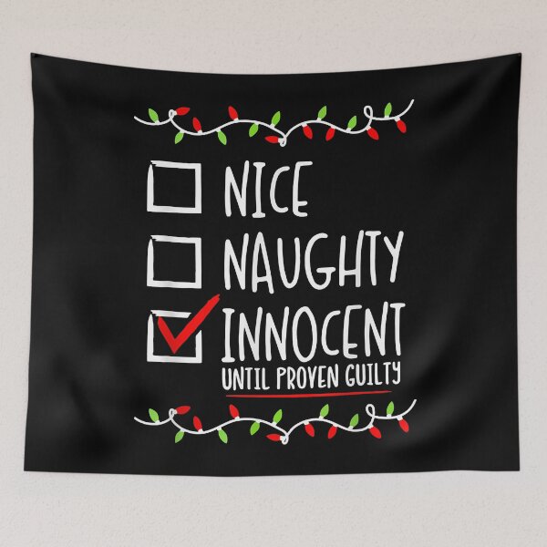 Item preview, Nice Naughty Innocent Until Proven Guilty Christmas List Kid designed and sold by IsraelCastro.