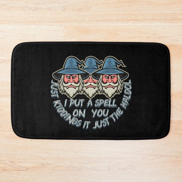 Item preview, I Put a Spell On You Just Kiddings It Just the Haldol. designed and sold by stopamoment.
