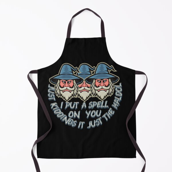 Item preview, I Put a Spell On You Just Kiddings It Just the Haldol. designed and sold by stopamoment.