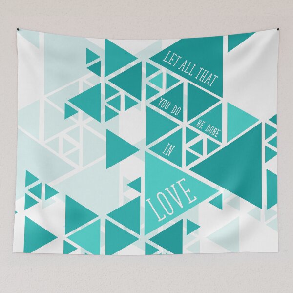 Item preview, Let All That You Do Be Done In Love Geometrical Pattern designed and sold by klthomas14.
