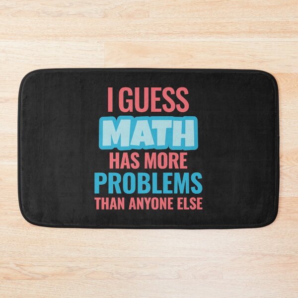 Item preview, Math problems funny quotes designed and sold by Think4Prints.