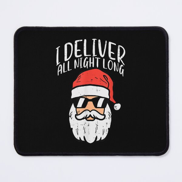 Item preview, Santa I Deliver All Night Funny Christmas Xmas Adult Naughty designed and sold by IsraelCastro.