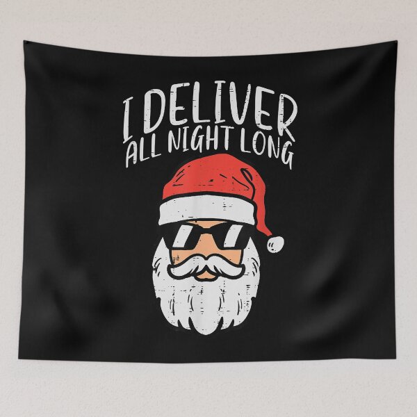 Item preview, Santa I Deliver All Night Funny Christmas Xmas Adult Naughty designed and sold by IsraelCastro.