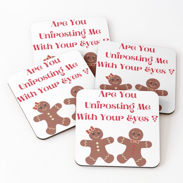 Item preview, Are You Unfrosting Me With Your Eyes? designed and sold by Little-Bit-Xtra.