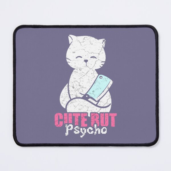 Item preview, Cute But Psycho Funny Meme Cat Women  designed and sold by JoinChristabel.