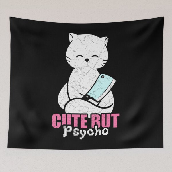 Item preview, Cute But Psycho Funny Meme Cat Women  designed and sold by JoinChristabel.