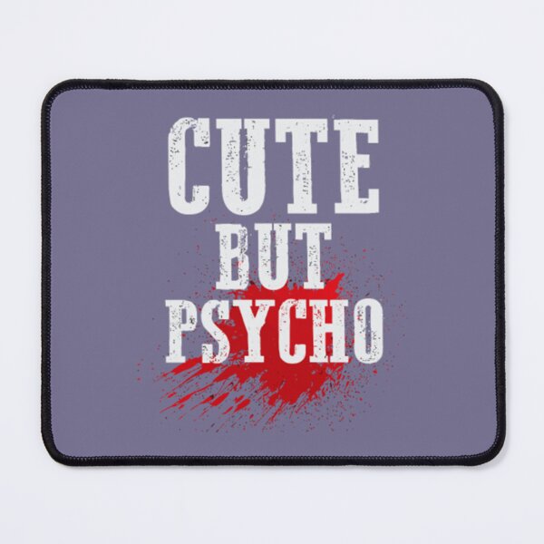 Item preview, Cute But Psycho Funny Punk Emo Goth Gift For Psych designed and sold by JoinChristabel.