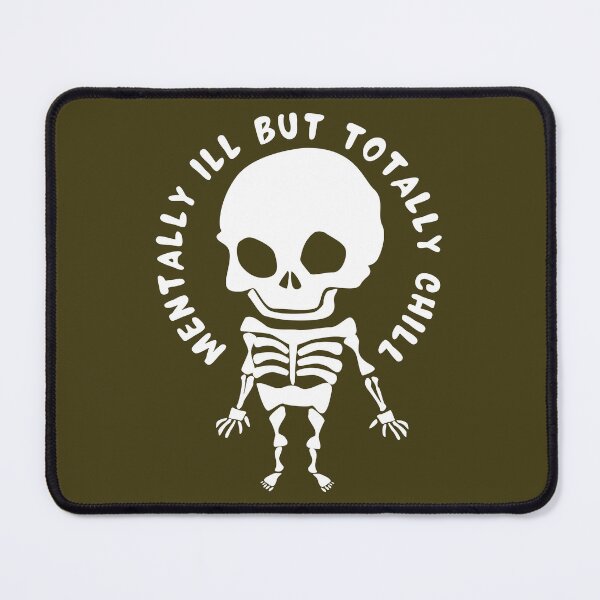 Item preview, Mentally Ill But Totally Chill designed and sold by designerpriti.