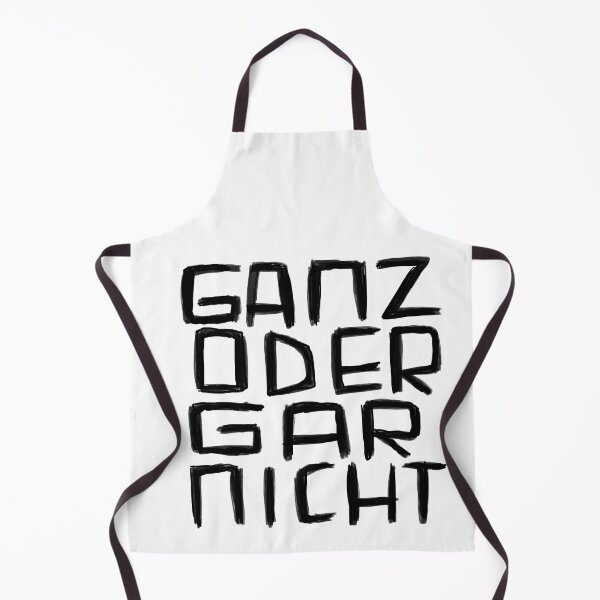 Item preview, Ganz oder Gar Nicht, German for All or Nothing designed and sold by badlydrawnbabe.