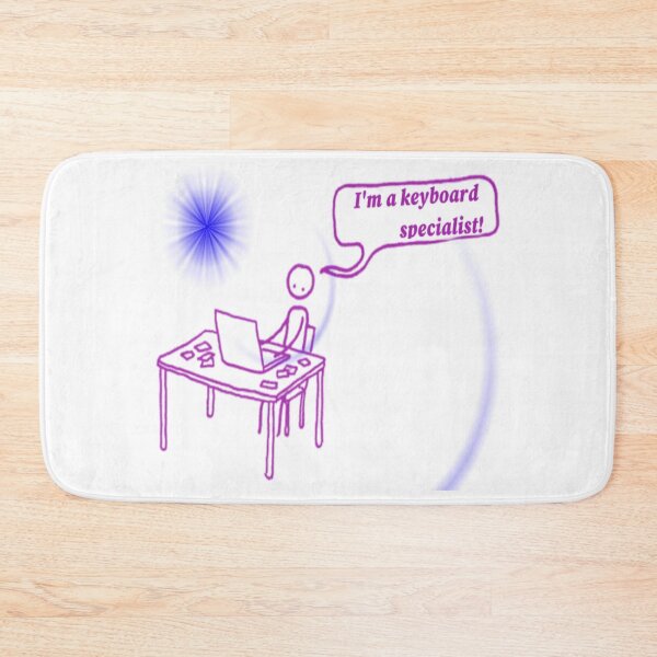 Item preview, Hand drawn human stories. "I'm a keyboard specialist!"  designed and sold by ErisMerch.