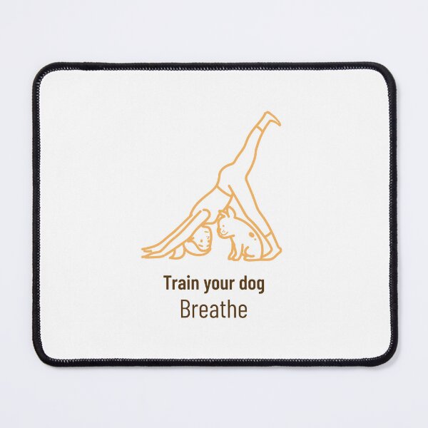Item preview, train your dog breathe designed and sold by Eugenie974.