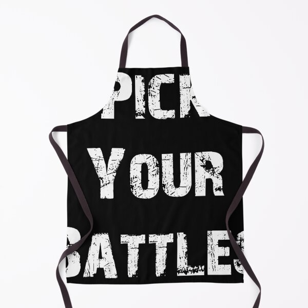 Item preview, You Have To Pick Your Battles Me designed and sold by DesignableArt.