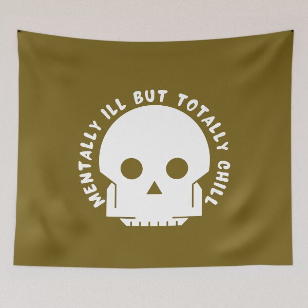 Item preview, Mentally Ill But Totally Chill designed and sold by designerpriti.