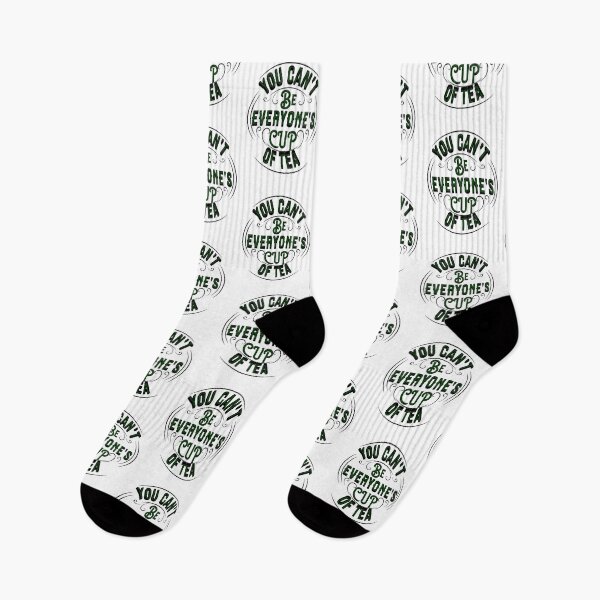 Item preview, YOU CAN'T BE EVERYONE'S CUP OF TEA designed and sold by The Favorita.