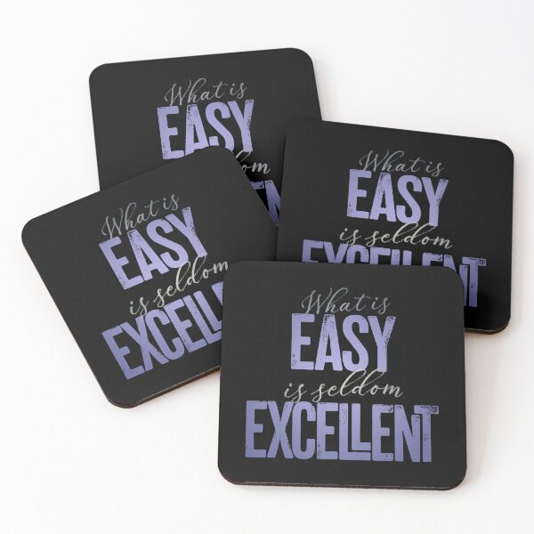 Item preview, What is easy is seldom excellent v.2 designed and sold by x1brett.
