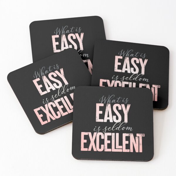 Item preview, What is easy is seldom excellent v.3 designed and sold by x1brett.