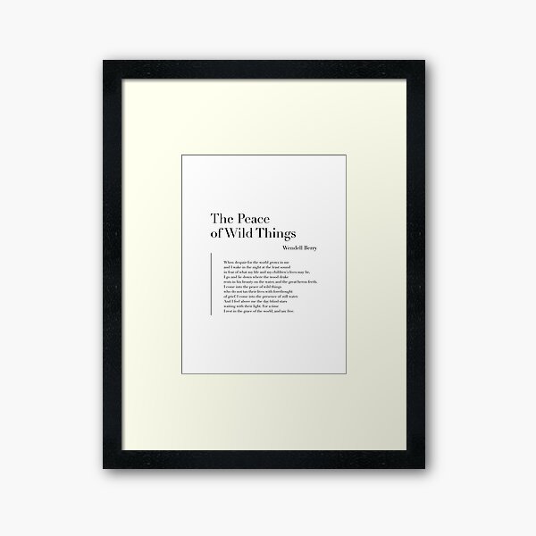 Item preview, The Peace of Wild Things by Wendell Berry designed and sold by wisemagpie.
