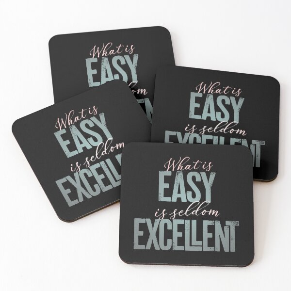 Item preview, What is easy is seldom excellent v.5 designed and sold by x1brett.