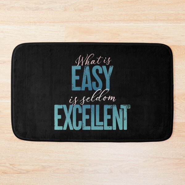 Item preview, What is easy is seldom excellent v.6 designed and sold by x1brett.