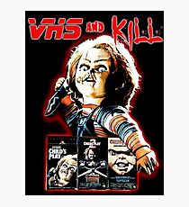 Vhs and Kill - Chucky Photographic Print