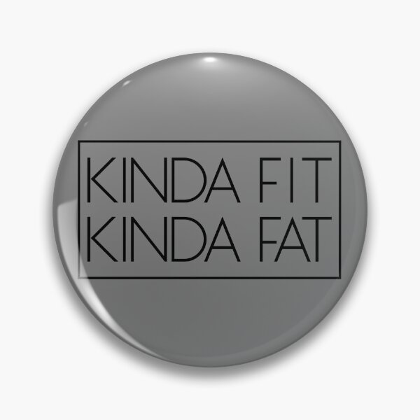 Artikelvorschau, Kinda Fit Kinda Fat Fitness Workout Gift Kinda Fit Kinda Fat Gear entworfen und verkauft von DynamicDesign.