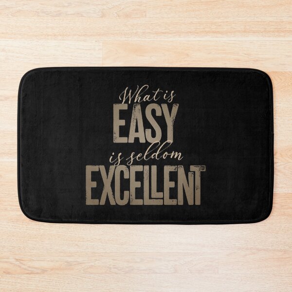 Item preview, What is easy is seldom excellent v.8 designed and sold by x1brett.