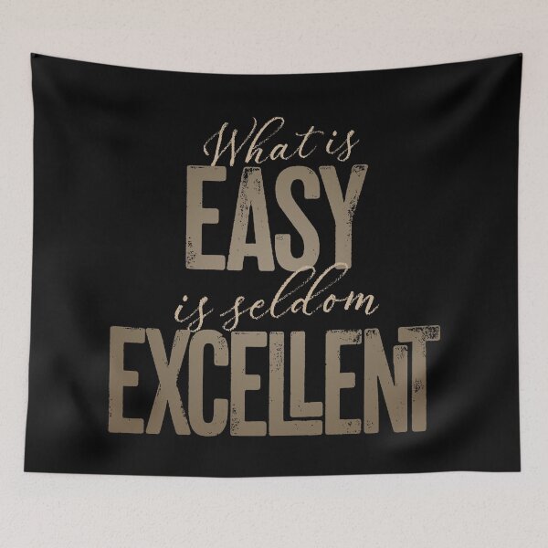 Item preview, What is easy is seldom excellent v.8 designed and sold by x1brett.