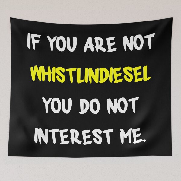 Item preview, WhistlinDiesel - If you are not designed and sold by 2Girls1Shirt.