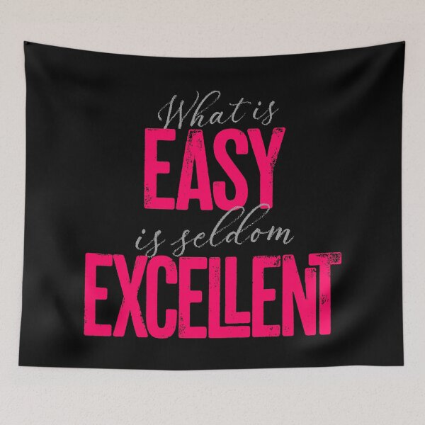 Item preview, What is easy is seldom excellent v.9 designed and sold by x1brett.