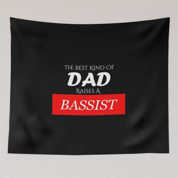 Item preview, The Best Kind of Dad Raises A Bassist designed and sold by BeUniqueMe.