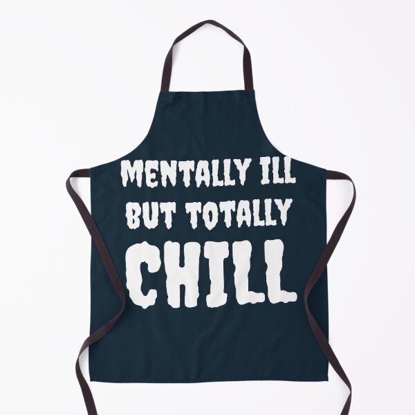 Item preview, Mentally Ill But Totally Chill Typography designed and sold by designerpriti.
