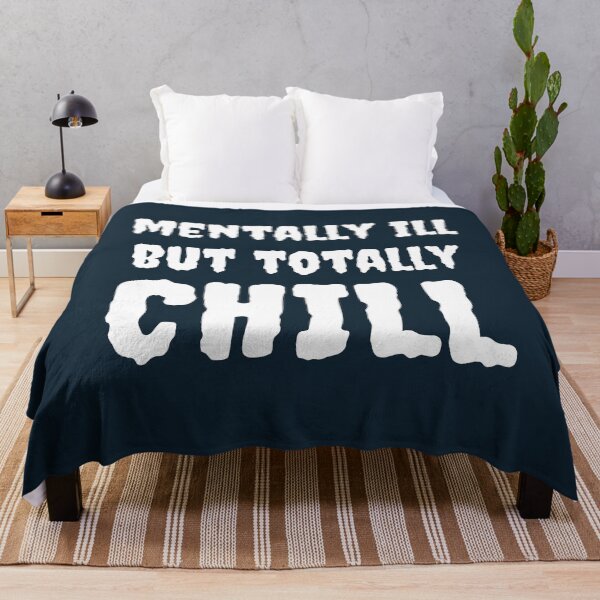 Item preview, Mentally Ill But Totally Chill Typography designed and sold by designerpriti.