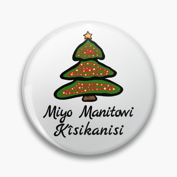 Item preview, Miyo manitowi kîsikanisi! - Merry Christmas Plains Cree Nation Holiday designed and sold by MagicBoutique.