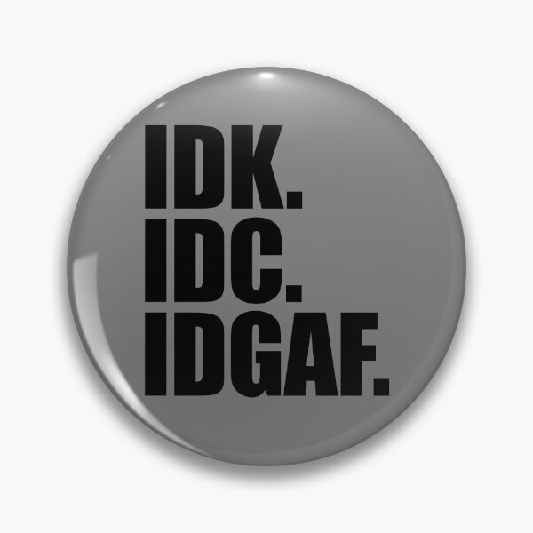 Artikelvorschau, IDK IDC IDGAF Funny Introvert Antisocial Anti Social Club Gear entworfen und verkauft von DynamicDesign.