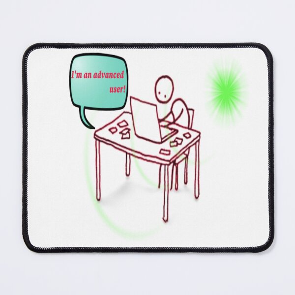Item preview, Hand drawn human stories. "I'm an advanced user!"  designed and sold by ErisMerch.