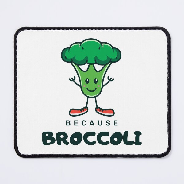 Item preview, Because Broccoli is good for you, this will be too designed and sold by Timhoganmusic.