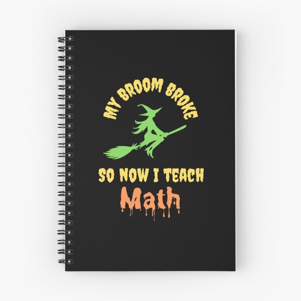 Item preview, My Broom Broke So Now I Teach Math Teacher Halloween Design designed and sold by NGAGE "LIVE LIFE".