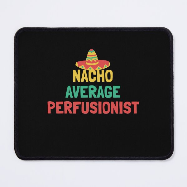 Item preview, Not Your Average Perfusionist designed and sold by orlumbuspirate.