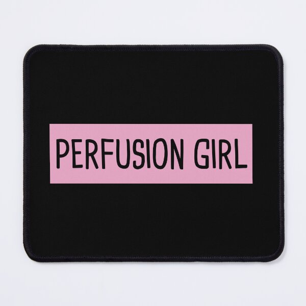 Item preview, Perfusion Girl designed and sold by orlumbuspirate.
