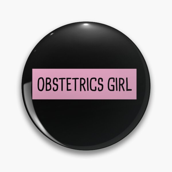 Item preview, Obstetrics Girl designed and sold by orlumbuspirate.