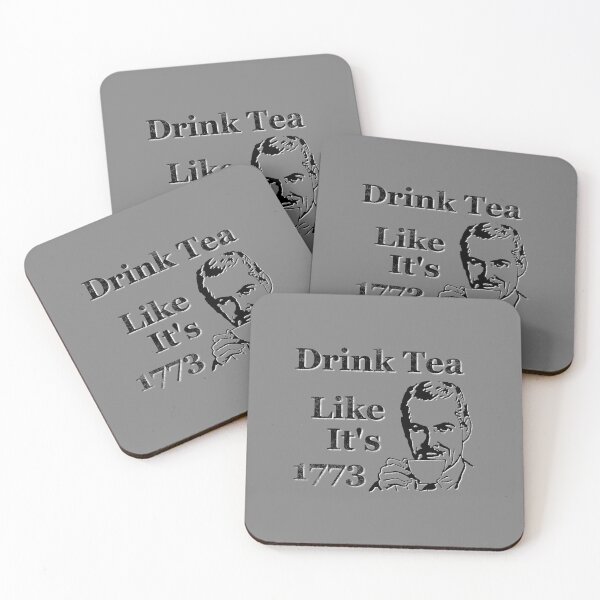 Item preview, Drink Tea Like It's 1773 designed and sold by BlackGrain.