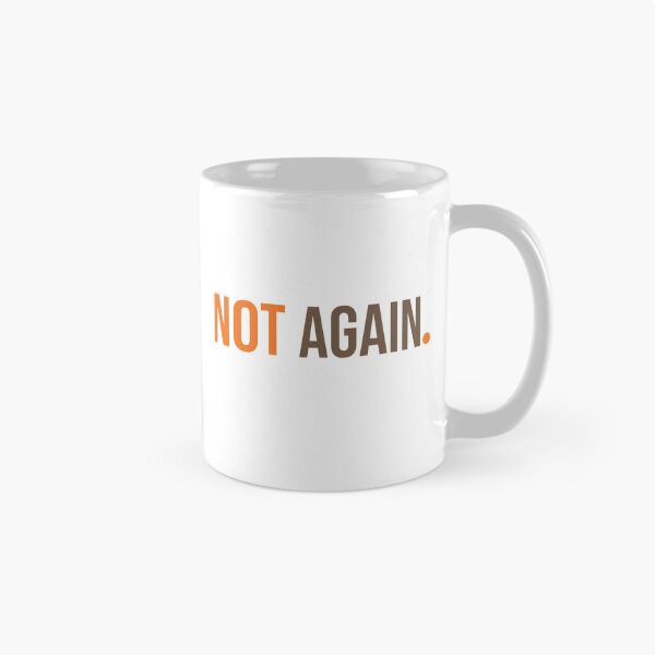 Item preview, Not Again designed and sold by Innet.